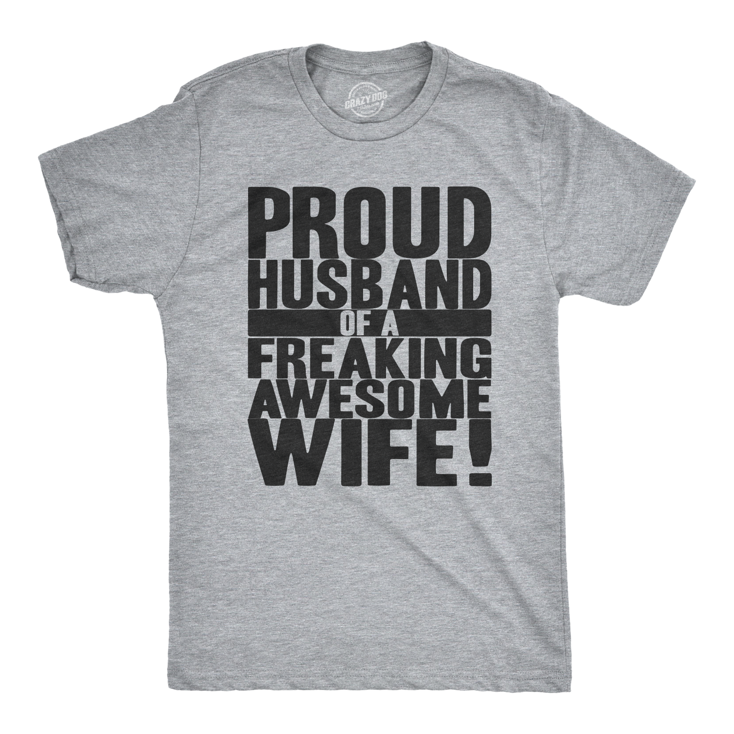 Bonmartx Proud Husband of a Freaking Awesome Wife Men's T Shirt