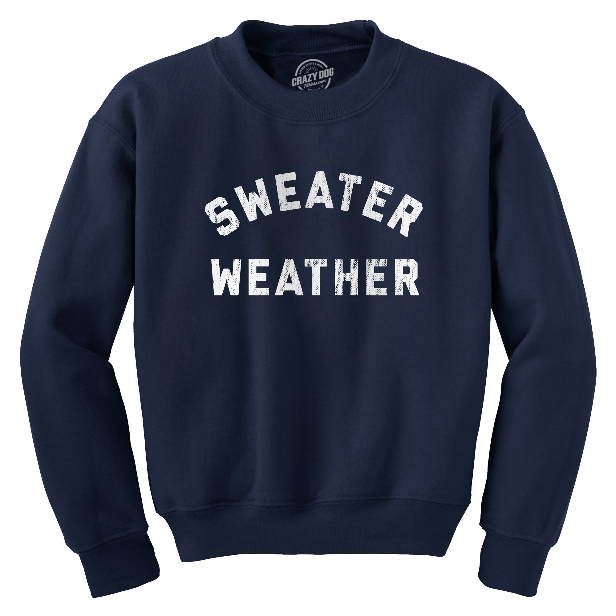Bonmartx Sweater Weather Crew Neck Sweatshirt